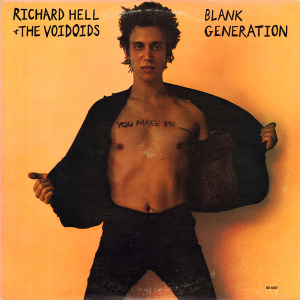 Richard Hell & The Voidoids: Blank Generation (1977)